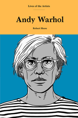 Andy Warhol Lives of the Artists